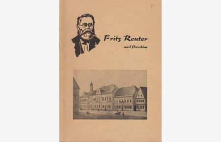 Fritz Reuter und Parchim : Zum 150. Geburtstag d. Dichters  - zsgest.: Willi Zachow