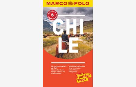MARCO POLO Reiseführer Chile: Reisen mit Insider-Tipps. Inklusive kostenloser Touren-App & Update-Service