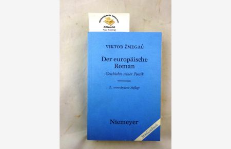 Der europäische Roman : Geschichte seiner Poetik.