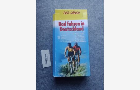 Rad fahren in Deutschland : der Süden.   - ADFC.