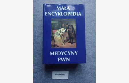 Mala Encyklopedia Medycyny PWN.