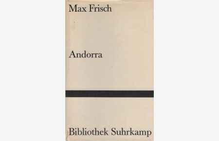 Andorra : Stück in zwölf Bildern.   - Bibliothek Suhrkamp ; Bd. 101