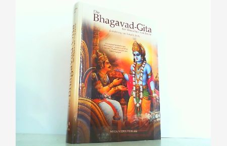 Die Bhagavad-Gita für Menschen von heute.