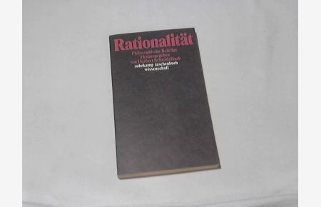 Rationalität : philos. Beitr.   - hrsg. von Herbert Schnädelbach / Suhrkamp-Taschenbuch Wissenschaft ; 449
