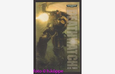 Deathwatch / Ein Warhammer 40. 000