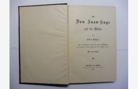 Die Don Juan-Sage auf der Bühne von Karl Engel. Zur 100jährigen Feier der ersten Aufführung von Mozart's Don Juan am 29. October 1787.   - Mit einem Anhang.