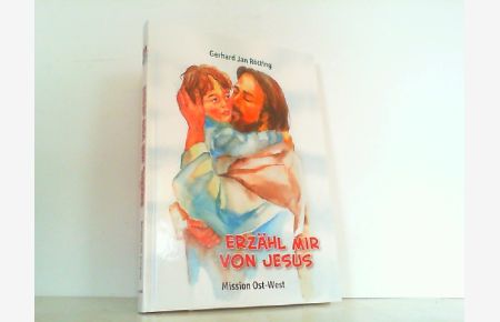 Erzähl mir von Jesus.