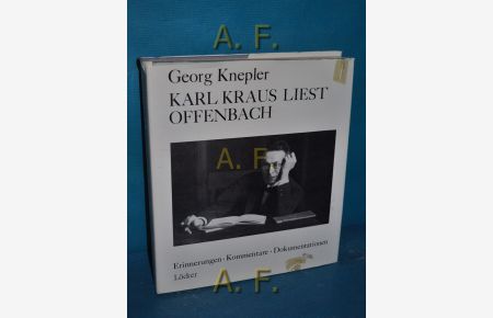 Karl Kraus liest Offenbach : Erinnerungen, Kommentare, Dokumentationen.