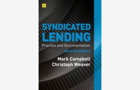 Syndicated Lending: Practice and Documentation