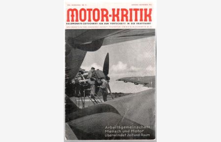 Motor-Kritik. Halbmonats-Zeitschrift für den Fortschritt in der Kraftfahrt; XXII. Jahrgang / Nr. 21, Anfang November 1942