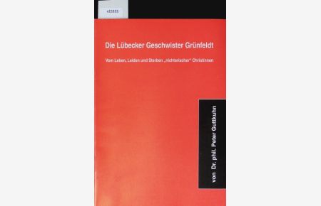 Die Lübecker Geschwister Grünfeldt.