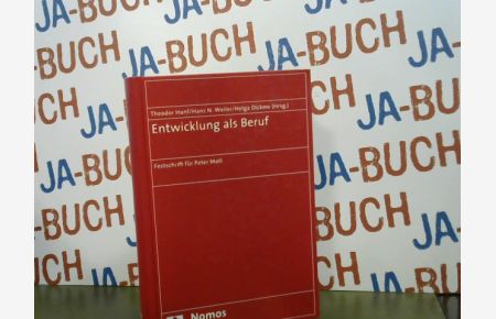 Entwicklung als Beruf : Festschrift für Peter Molt.   - Theodor Hanf ... (Hrsg.)