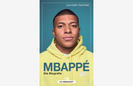Mbappé  - Die Biografie