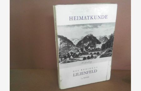 Heimatkunde des Bezirkes Lilienfeld - 4. Band.