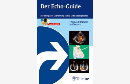 Der Echo-Guide  - Die kompakte Einführung in die Echokardiographie