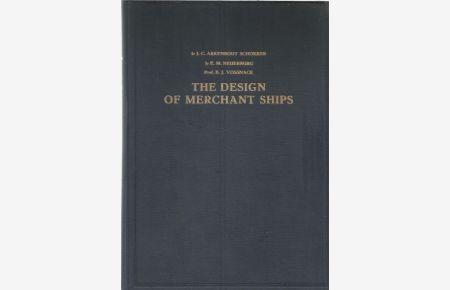 The Design of Merchant ships. Ships and Marine engines Volume IV. A manual for determining the principal dimensions, engine power and internal arrangement, freeboard and tonnage measurement, and the calculation of the period of vibration and the strength of the hull