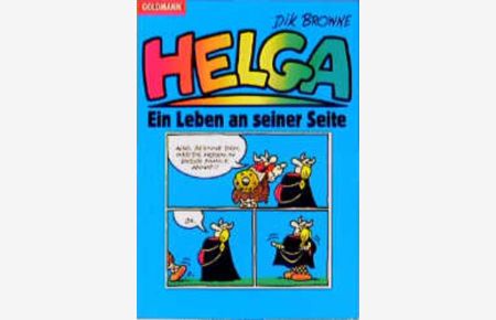 Hägar der Schreckliche: Helga - Ein Leben an seiner Seite  - Ein Leben an seiner Seite