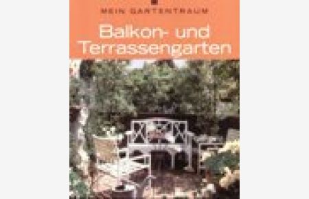 Balkon- und Terrassengarten
