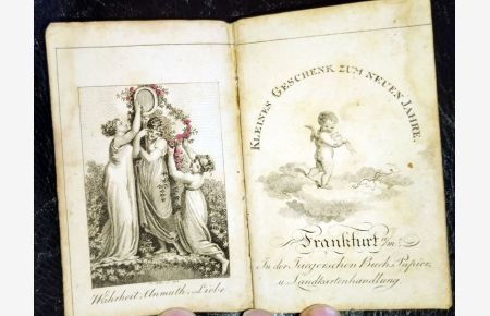 Frankfurter Taschenkalender für gesellige Cirkel auf das Jahr 1815 enthaltend: kleine Gedichte, auch in Stammbücher brauchbar, kurze Gesichten und Erzählungen.