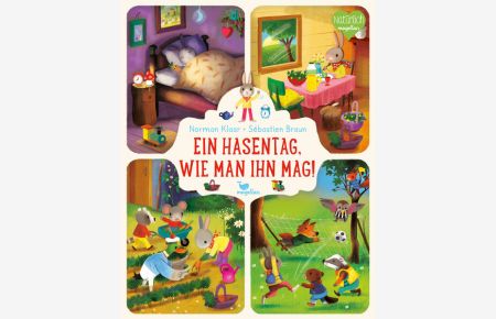 Ein Hasentag, wie man ihn mag!  - Ein Pappbilderbuch für Kinder ab 2 Jahren über die Themen Uhrzeit und Tagesablauf.