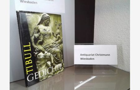 Gedichte.   - Tibull. Latein u. deutsch von Rudolf Helm / Schriften und Quellen der Alten Welt ; Bd. 2
