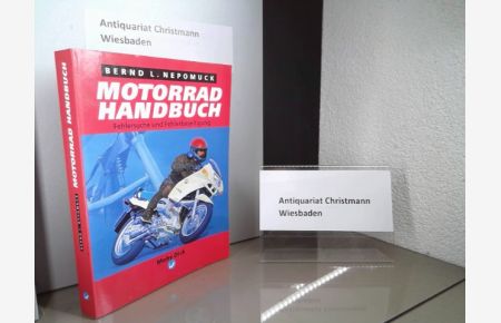 Motorradhandbuch : Fehlersuche und Fehlerbeseitigung.