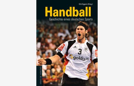 Handball  - Geschichte eines deutschen Sports