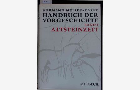 Handbuch der Vorgeschichte.   - Erster Band