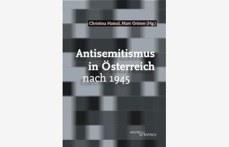 Antisemitismus in Österreich nach 1945.