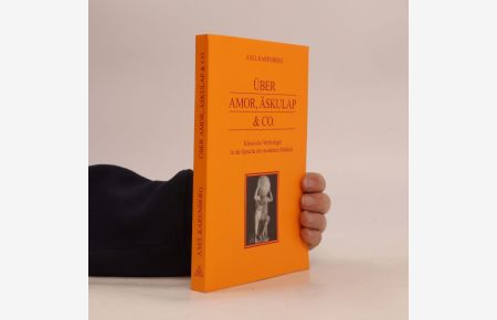 Über Amor, Äskulap & Co. Klassische Mythologie in der Sprache der modernen Medizin