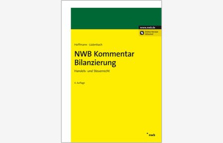 NWB Kommentar Bilanzierung  - Handels- und Steuerrecht.