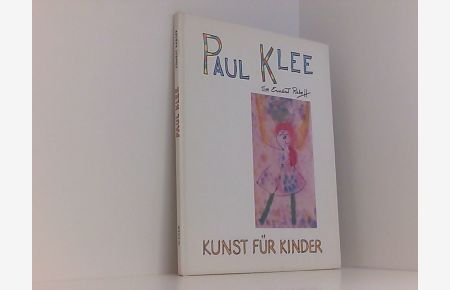 Kunst für Kinder. Paul Klee