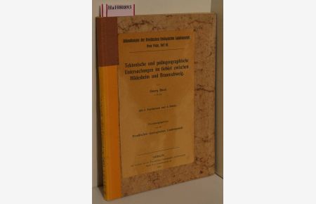 Tektonische und paläographische Untersuchungen im Gebiet zwischen Hildesheim und Braunschweig. ( = Abhandlungen der Königlich Preußischen Geologische Landesanstalt, NF, H. 85) .