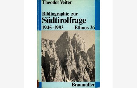 Bibliographie der Südtirolfrage (1945-1983) Band 26