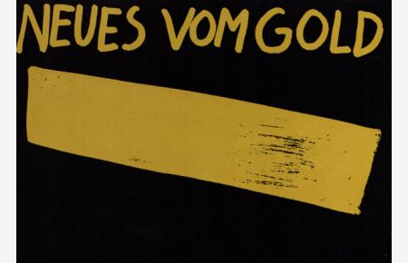 Neues vom Gold. [Postkarte / Post Card]. Nr. 15 038 Joseph Beuys (1984).