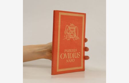 Publius Ovidius Naso : Ausgewählte Dichtungen