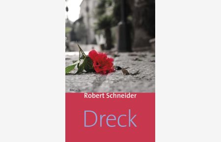 Dreck (Reclam Taschenbuch)