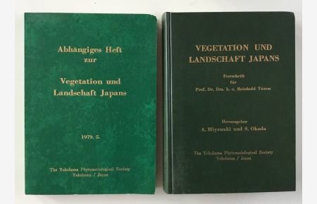 Vegetation und Landschaft Japans Festschrift für Prof. Dr. Drs. h. c. Reinhold Tüxen zum 80. Geburtstag am 21. Mai 1979 + Abhängiges Heft zur Vegetation und Landschaft Japans