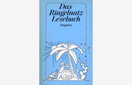 Das Ringelnatz-Lesebuch.   - Diogenes-Taschenbuch 21157.