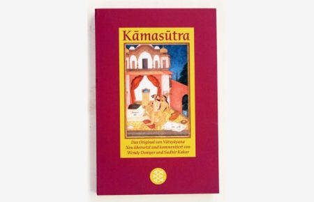 Kamasutra. . Das Original von Vatsyayana. .