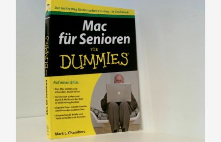 Mac für Senioren für Dummies  - der leichte Weg für den späten Einstieg]