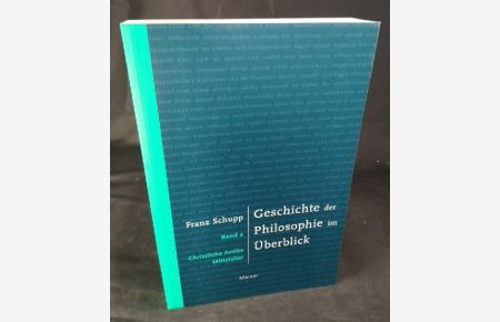 Geschichte der Philosophie im Überblick  - Band 2: Christliche Antike und Mittelalter