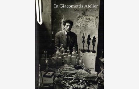 In Giacomettis Atelier. Aus dem Englischen von Dino Heicker.