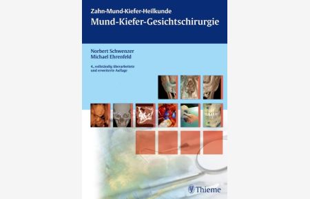 Mund-Kiefer-Gesichtschirurgie: Mit Audio-Podcast (ZMK-Heilkunde)