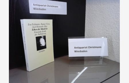 Ethos der Moderne : Foucaults Kritik der Aufklärung.   - Eva Erdmann, Rainer Forst, Axel Honneth (Herausgeber)
