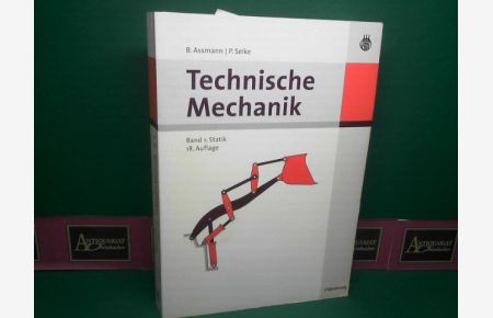 Technische Mechanik. Band 1: Statik. (= Oldenbourg Lehrbücher für Ingenieure)