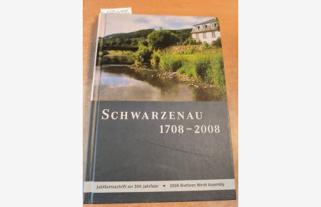 Schwarzenau 1708 - 2008