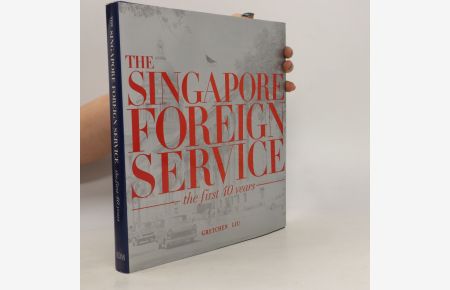 The Singapore Foreign Service