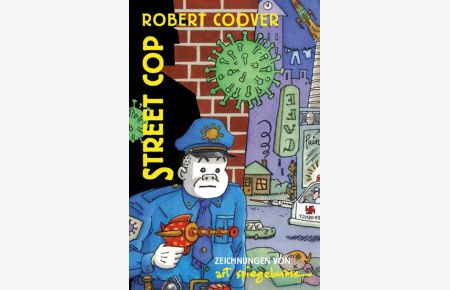 Spiegelman, Street Cop