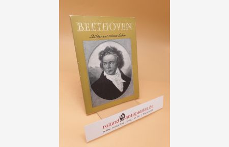 Beethoven : Bilder aus seinem Leben